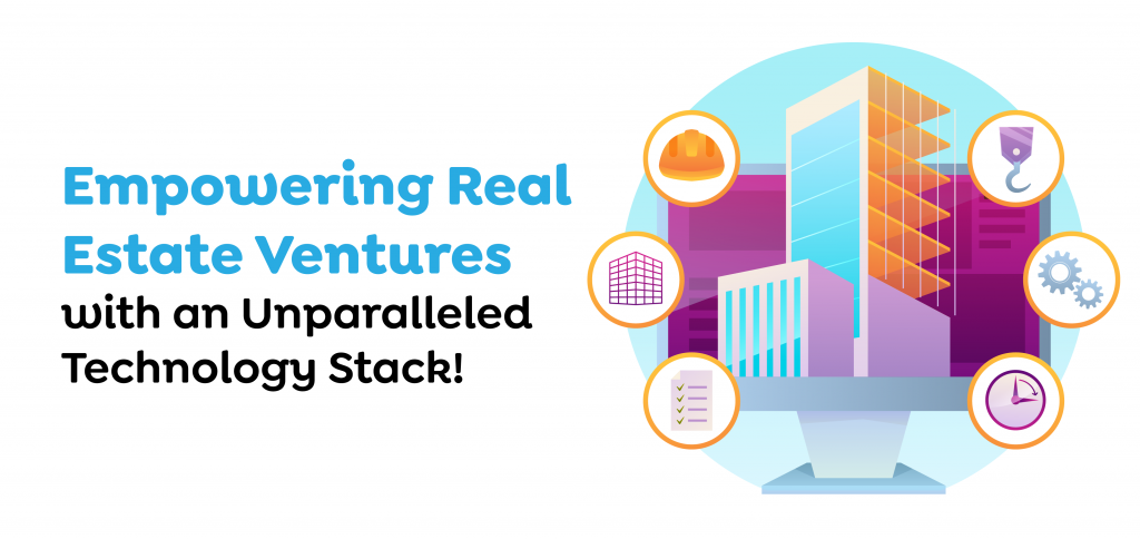 Empowering Real Estate Ventures with an Unparalleled Technology Stack!