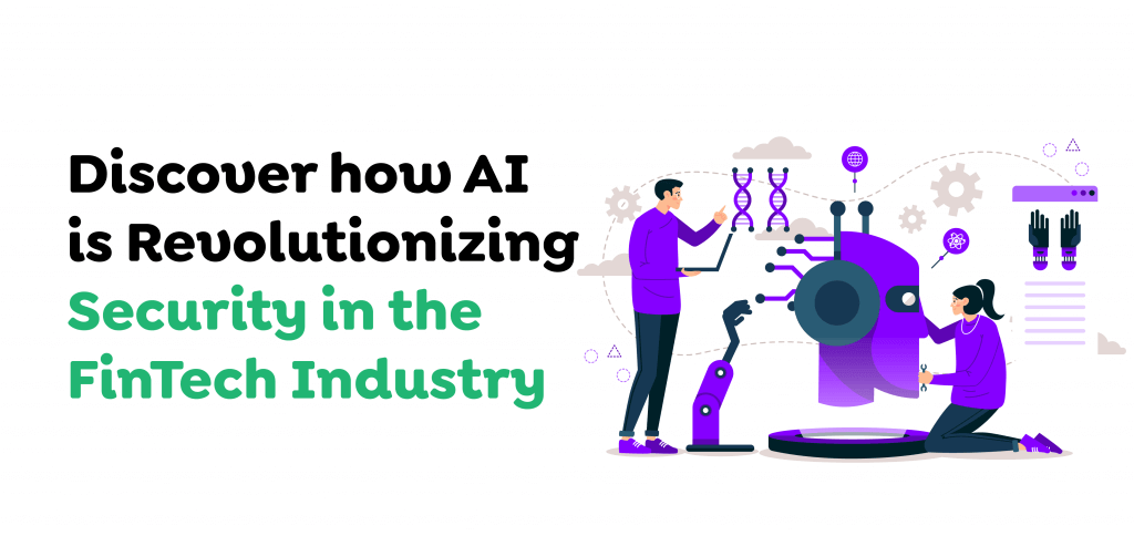 Discover-how-AI-is-Revolutionizing-Security-in-the-FinTech-Industry