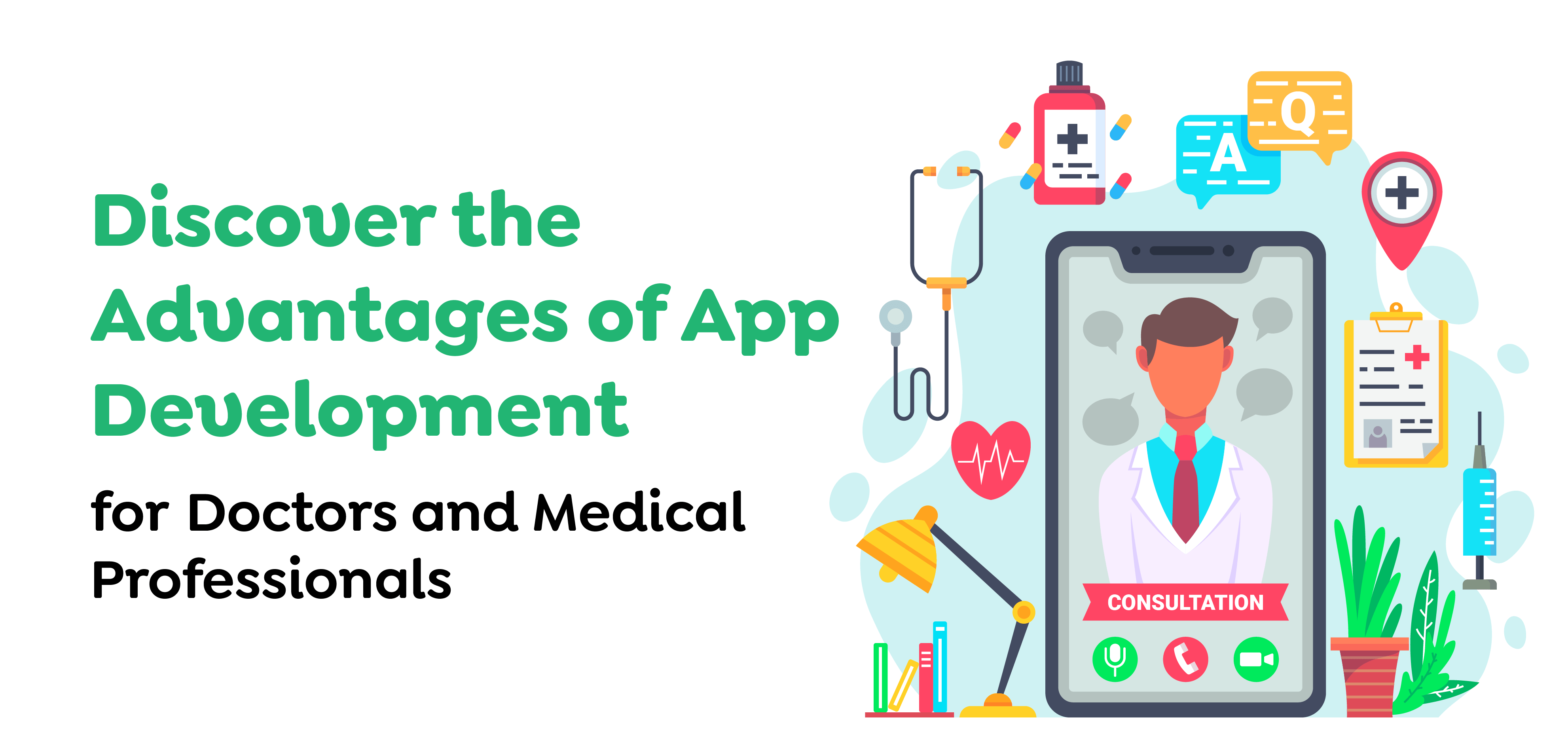 Discover the Advantages of App Development for Doctors and Medical Professionals