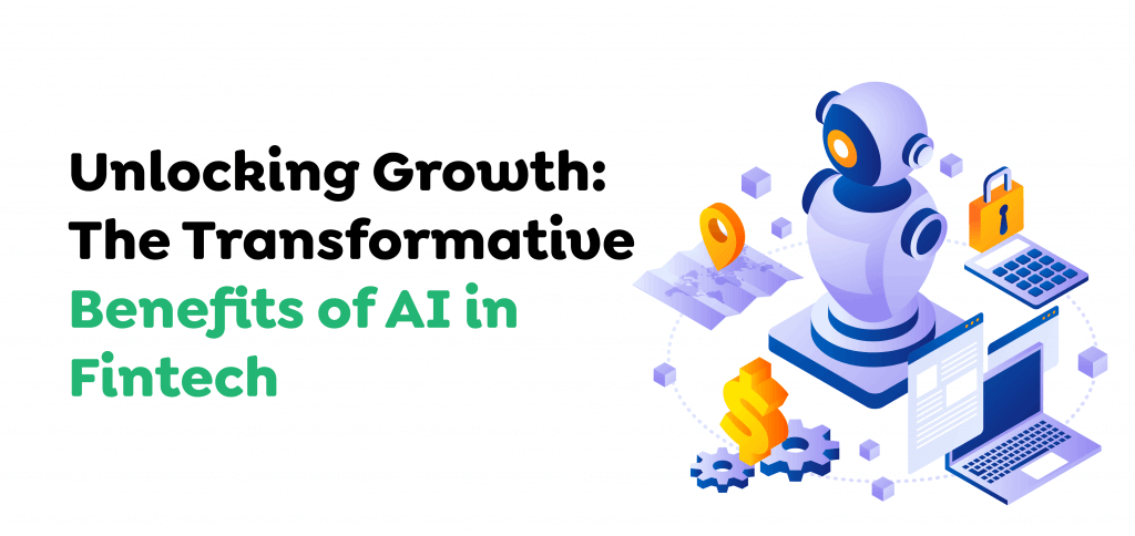 Unlocking-Growth-The-Transformative-Benefits-of-AI-in-Fintech