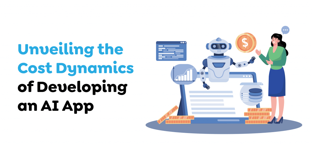 Unveiling-the-Cost-Dynamics-of-Developing-an-AI-App