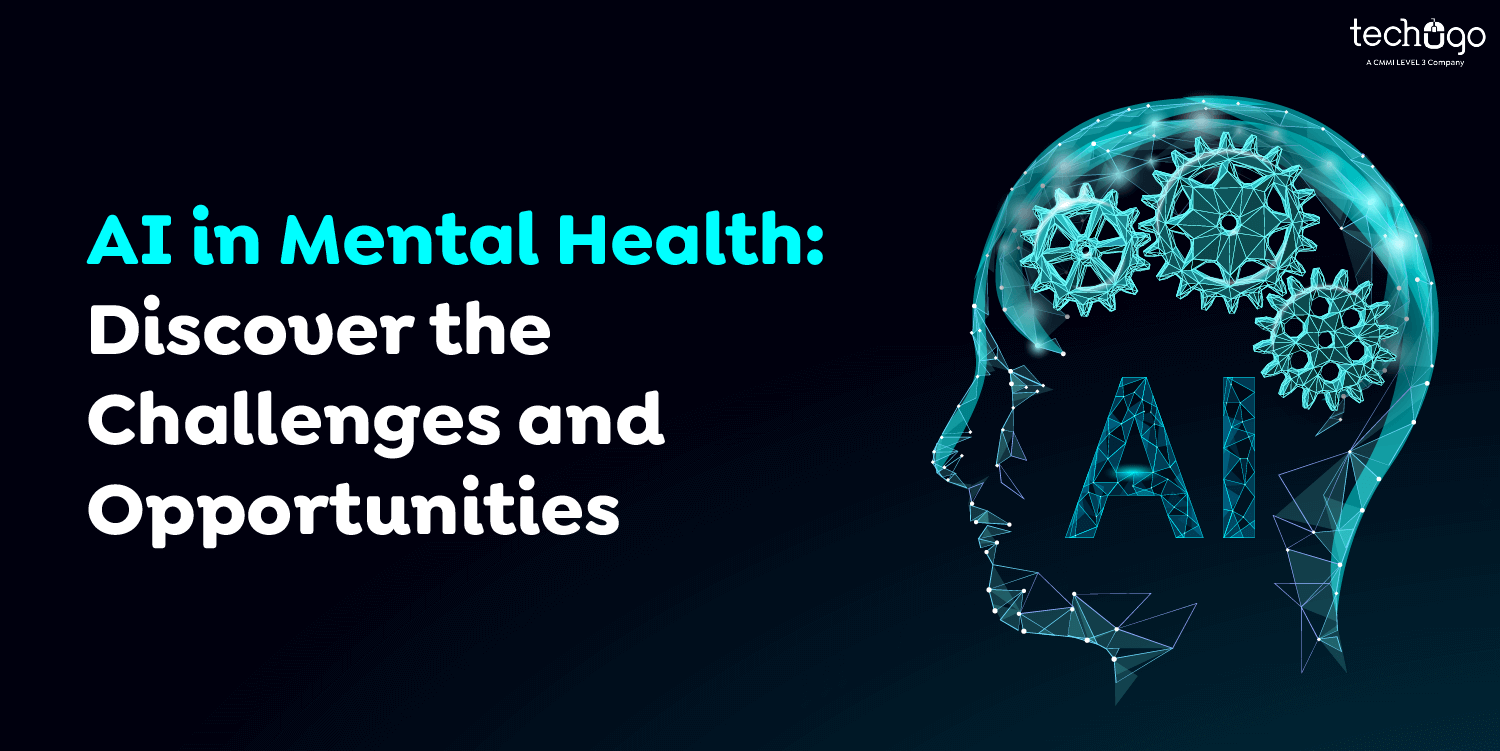 AI in Mental Health: Discover the Challenges and Opportunities