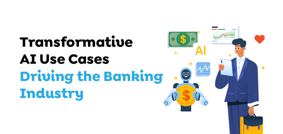 Transformative-AI-Use-Cases-Driving-the-Banking-Industry