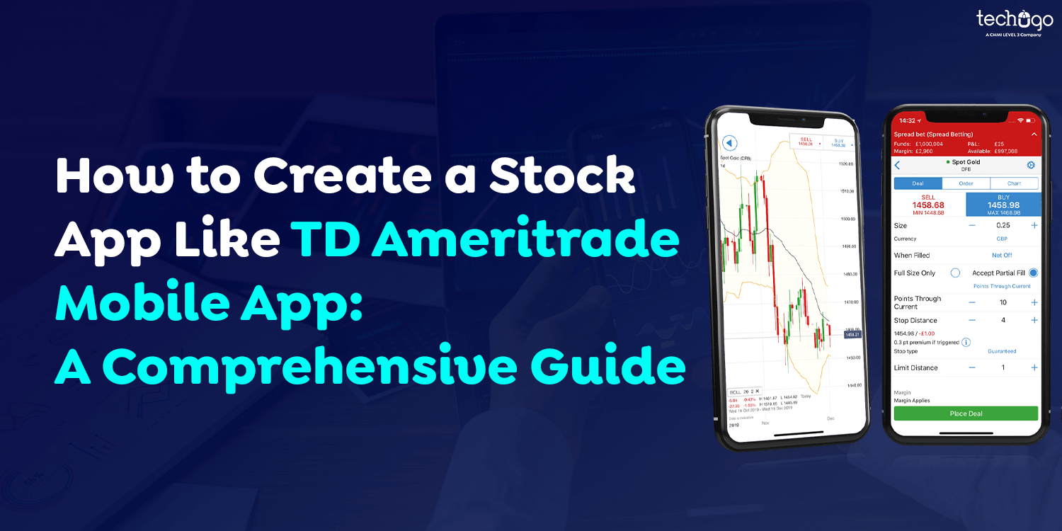 How to Create a Stock App Like TD Ameritrade Mobile App: A Comprehensive Guide