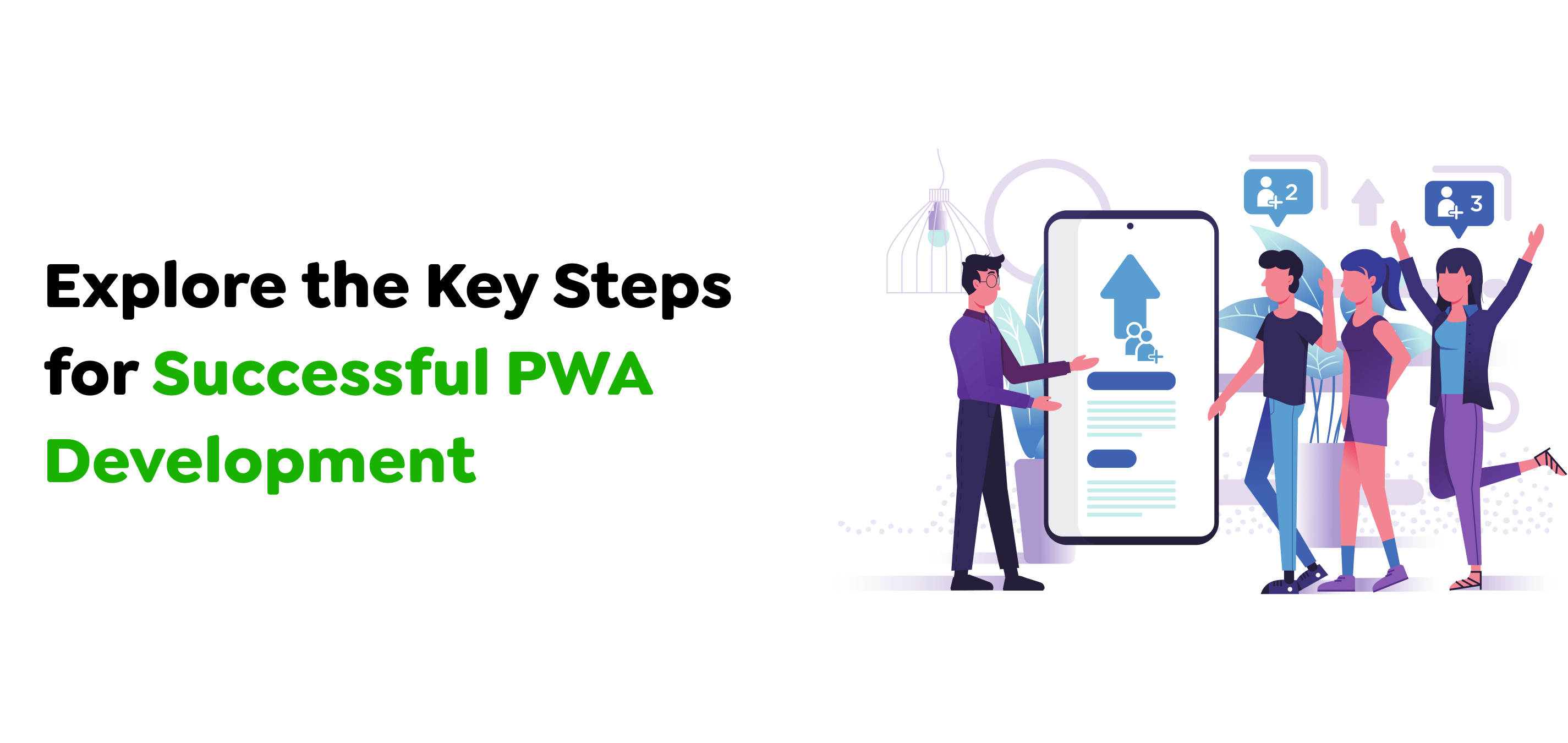 Explore-the-Key-Steps-for-Successful-PWA-Development