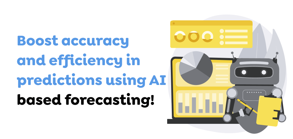 Boost-accuracy-and-efficiency-in-predictions-using-AI-based-forecasting