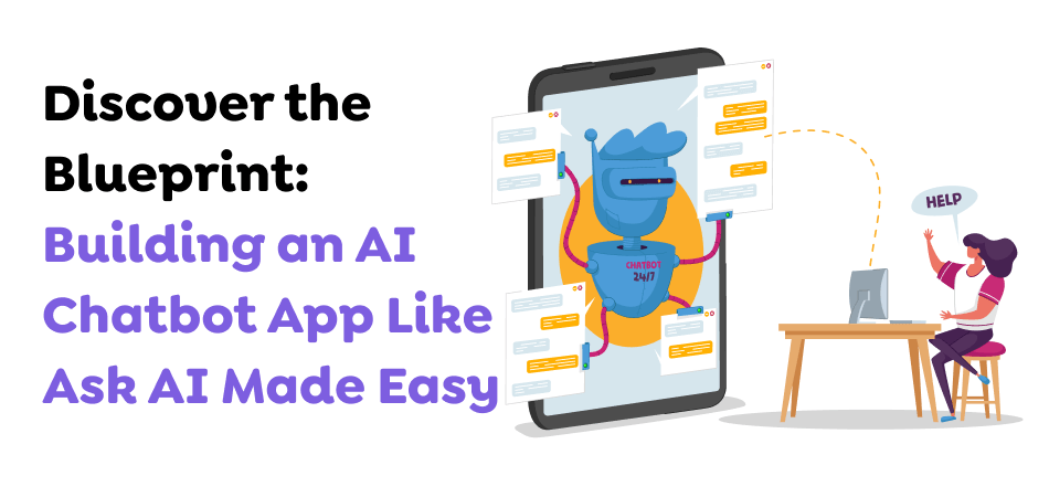 Discover-the-Blueprint_-Building-an-AI-Chatbot-App-Like-Ask-AI-Made-Easy