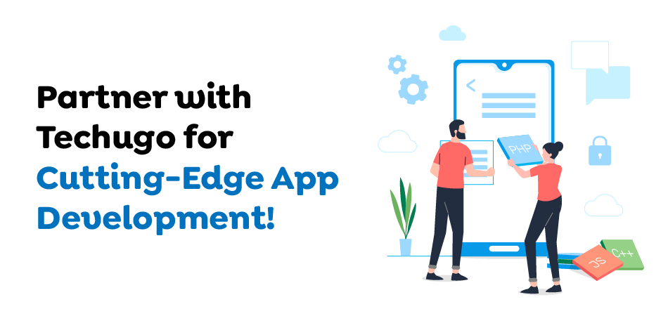 Partner-with-Techugo-for-Cutting-Edge-App-Development