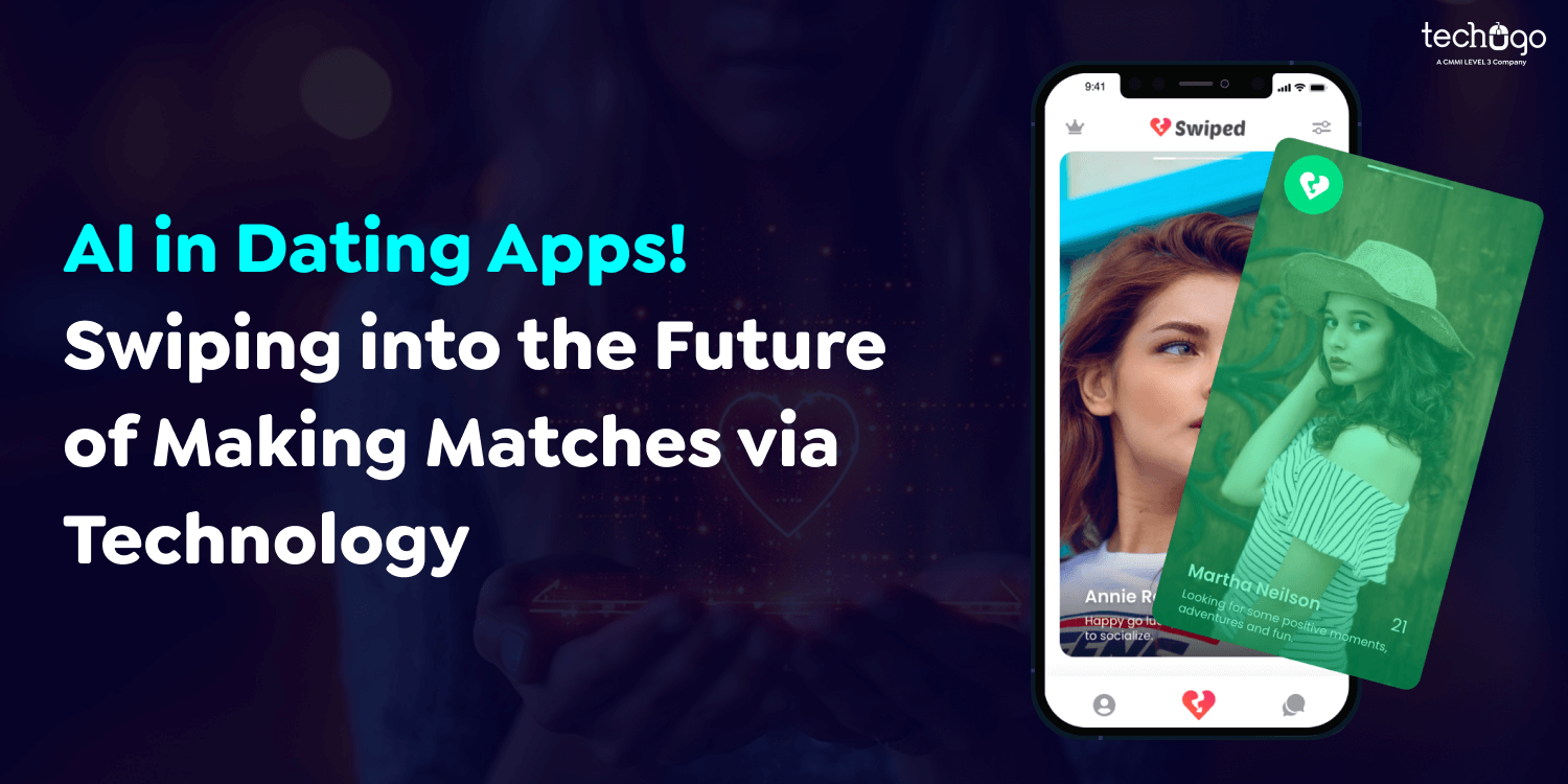 AI in Dating Apps! Swiping into the Future of Making Matches via Technology