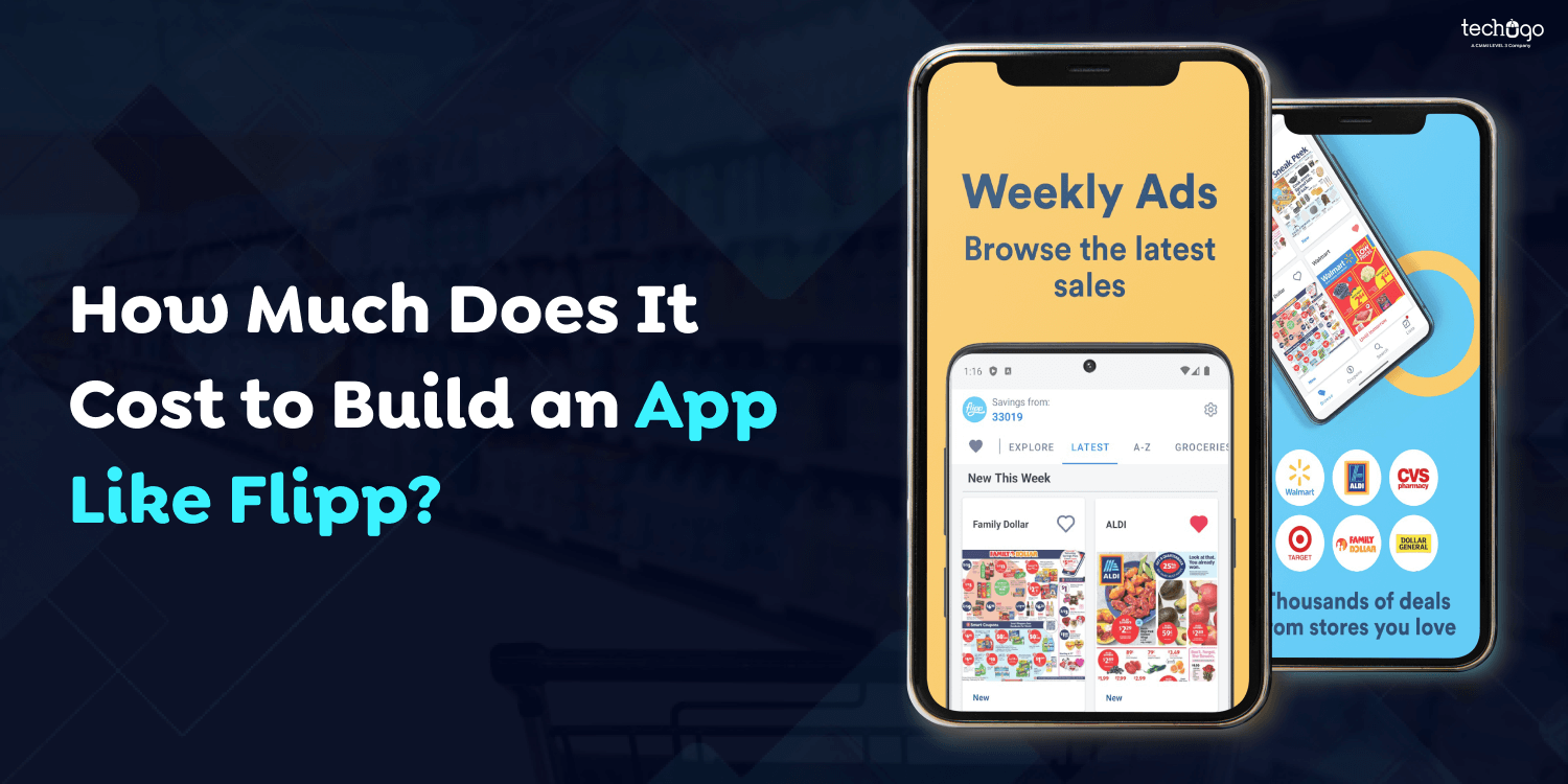 How Much Does It Cost to Build an App Like Flipp?