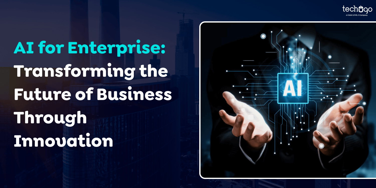 AI for Enterprise: Transforming the Future of Business Through Innovation