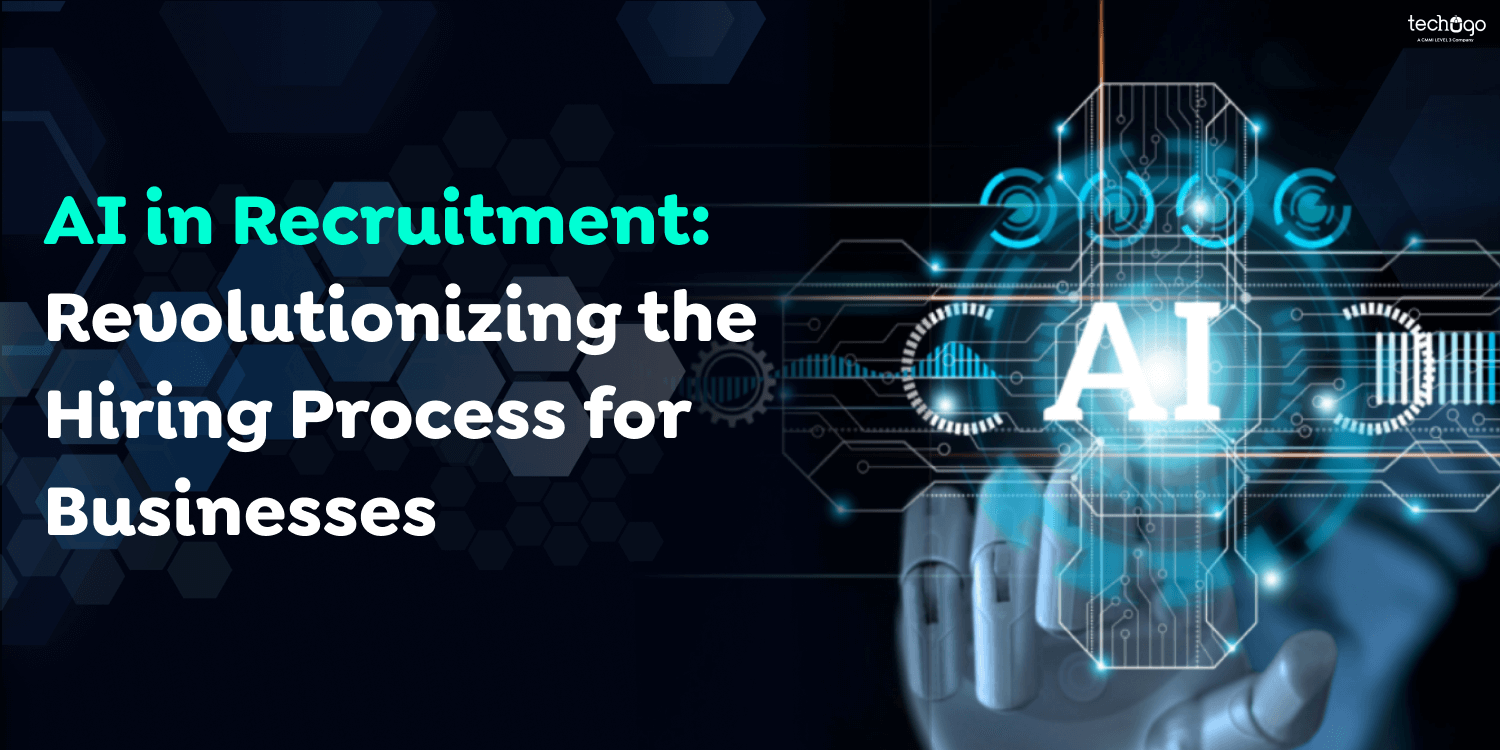 AI in Recruitment: Revolutionizing the Hiring Process for Businesses