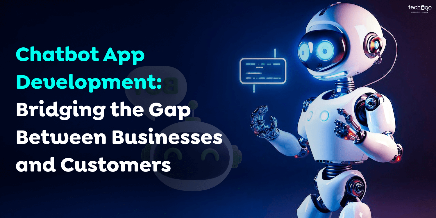 Chatbot-App-Development_-Bridging-the-Gap-Between-Businesses-and-Customers.