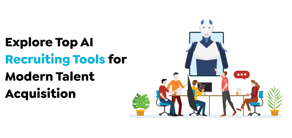 Explore-Top-AI-Recruiting-Tools-for-Modern-Talent-Acquisition