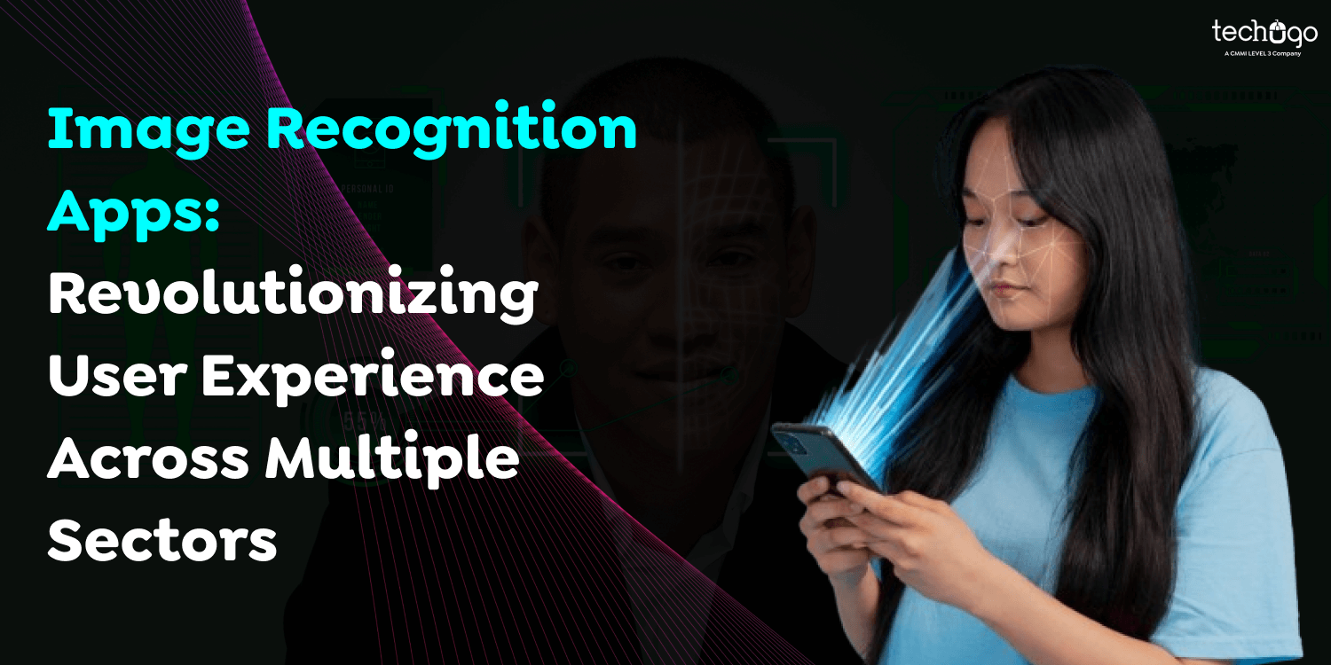 Image Recognition Apps: Revolutionizing User Experience Across Multiple Sectors