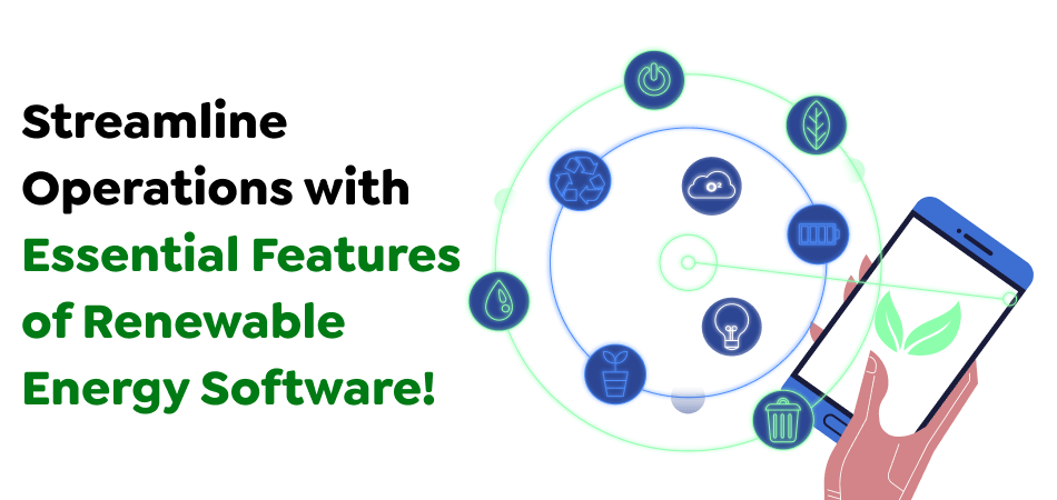 Streamline-Operations-with-Essential-Features-of-Renewable-Energy-Software