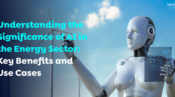 Understanding-the-Significance-of-AI-in-the-Energy-Sector_-Key-Benefits-and-Use-Cases