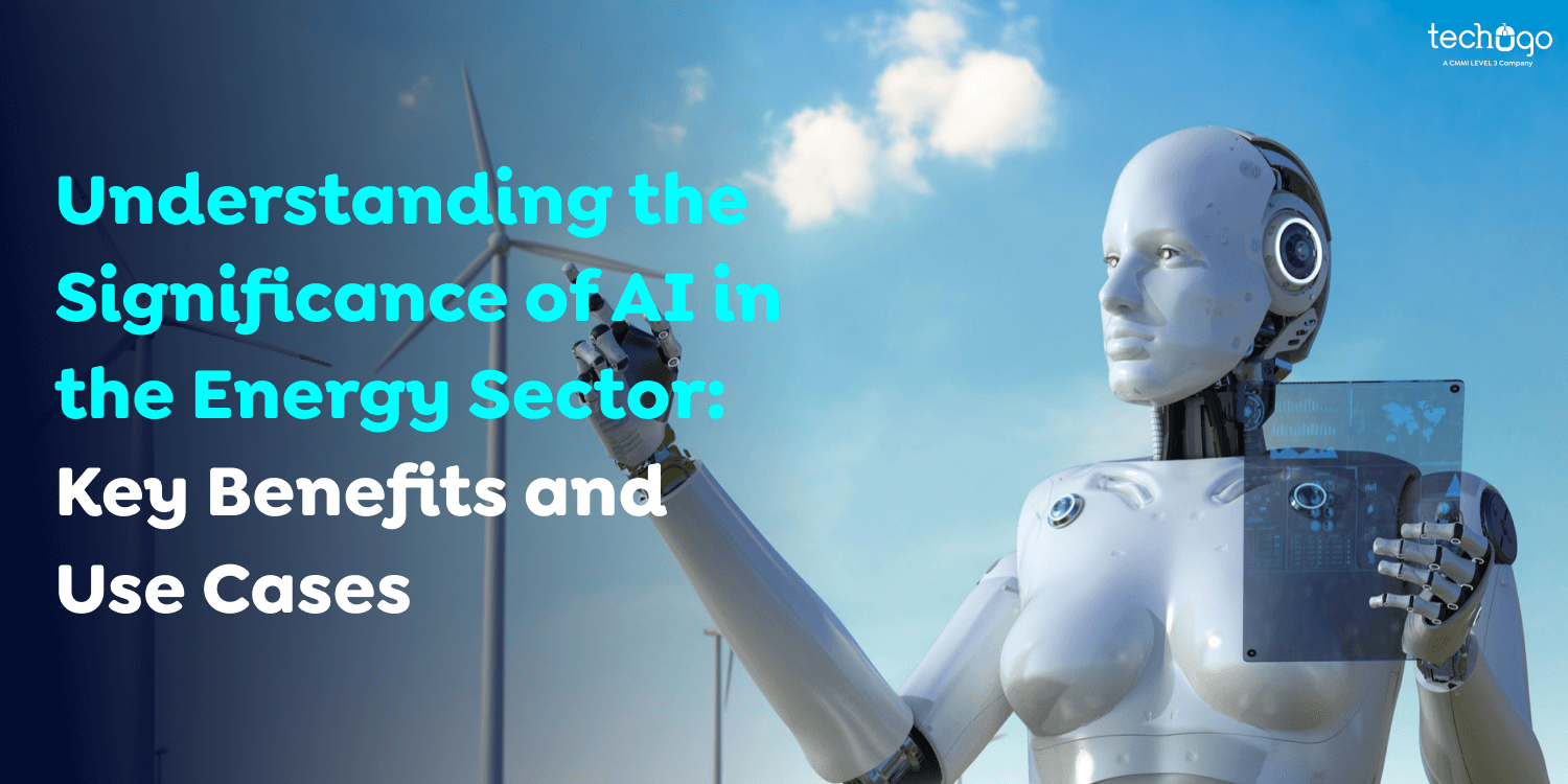 Understanding-the-Significance-of-AI-in-the-Energy-Sector_-Key-Benefits-and-Use-Cases