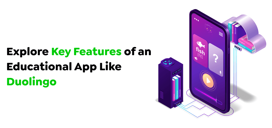 Explore-Key-Features-of-an-Educational-App-Like-Duolingo