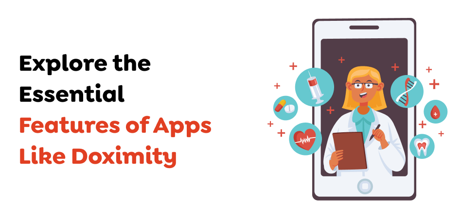 Explore-the-Essential-Features-of-Apps-Like-Doximity