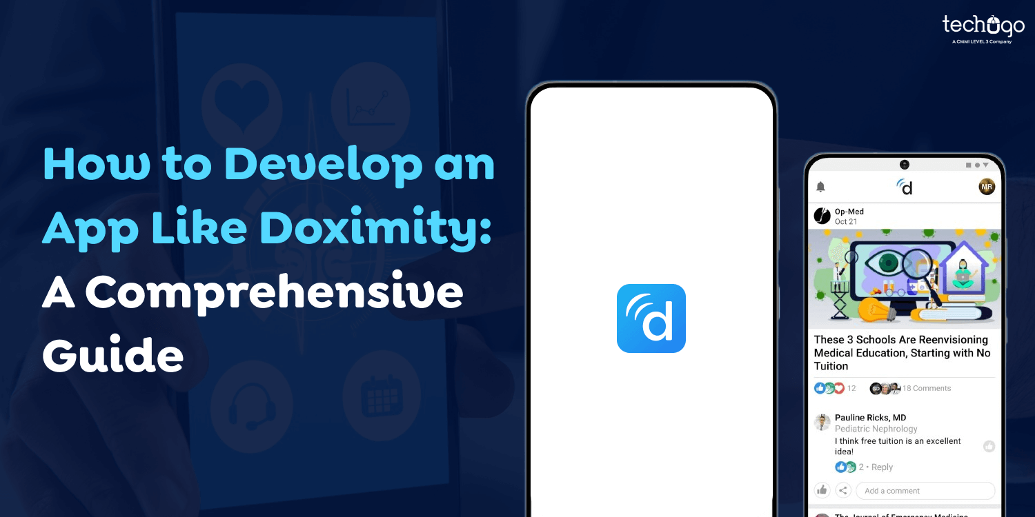 How to Develop an App Like Doximity: A Comprehensive Guide