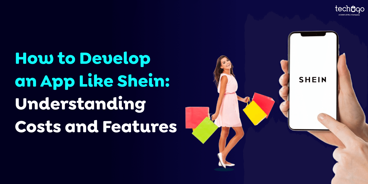 How to Develop an App Like Shein: Understanding Costs and Features