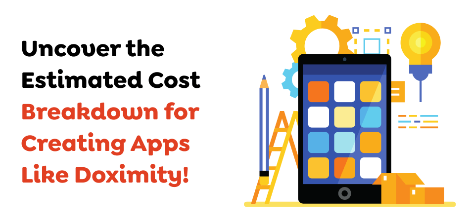 Uncover-the-Estimated-Cost-Breakdown-for-Creating-Apps-Like-Doximity