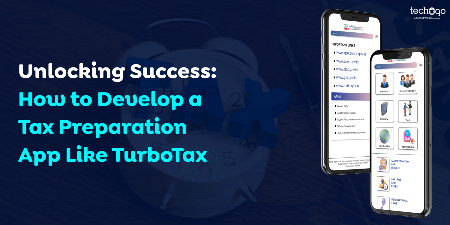 Unlocking Success: How to Develop a Tax Preparation App Like TurboTax