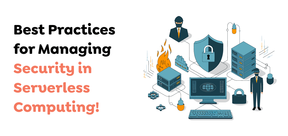 Best-Practices-for-Managing-Security-in-Serverless-Computing