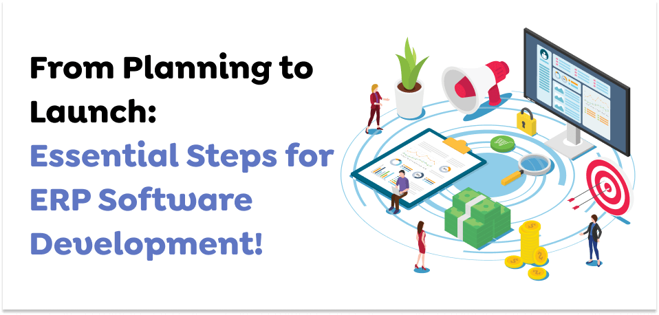 From-Planning-to-Launch_-Essential-Steps-for-ERP-Software-Development