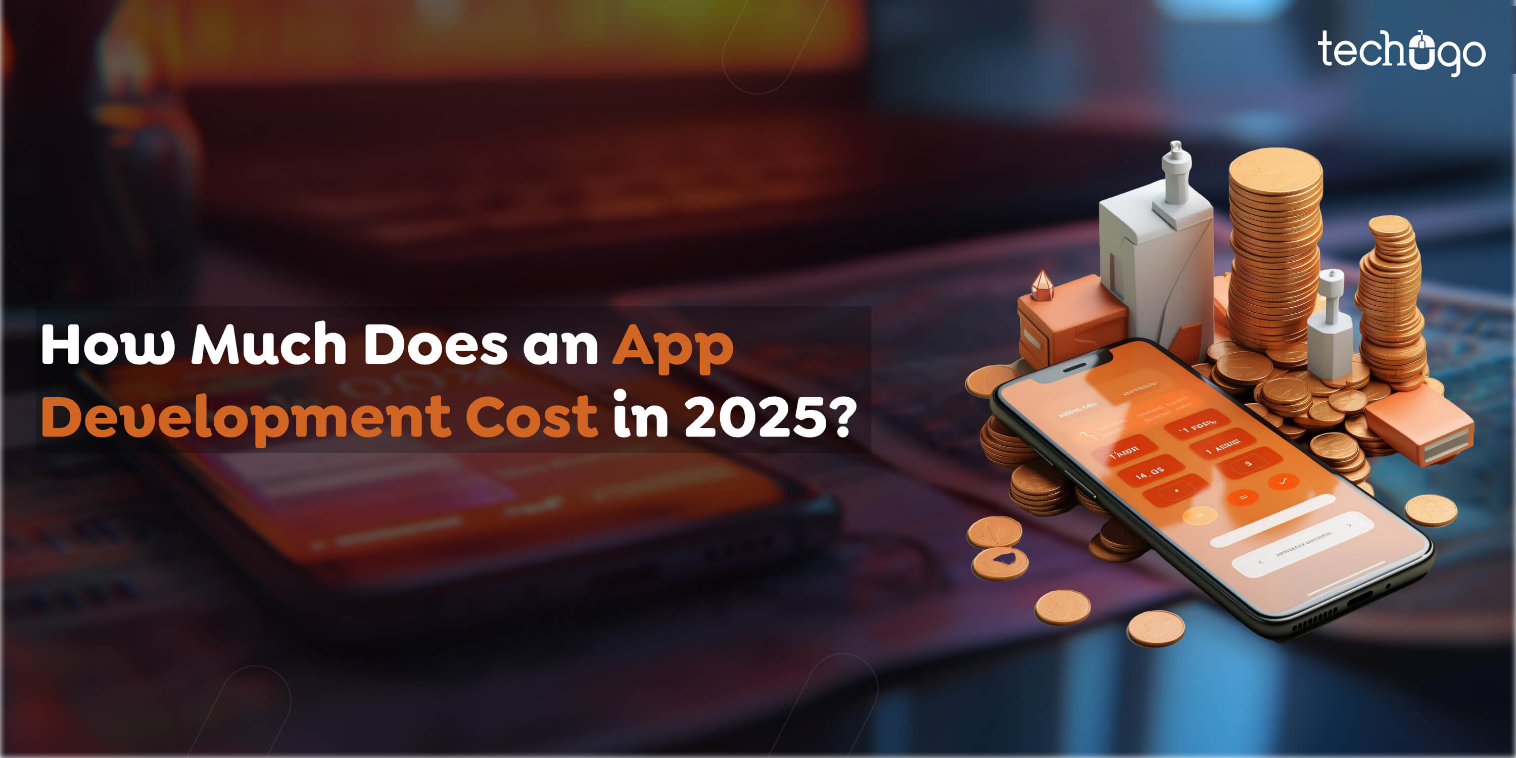 How Much Does an App Development Cost in 2025?