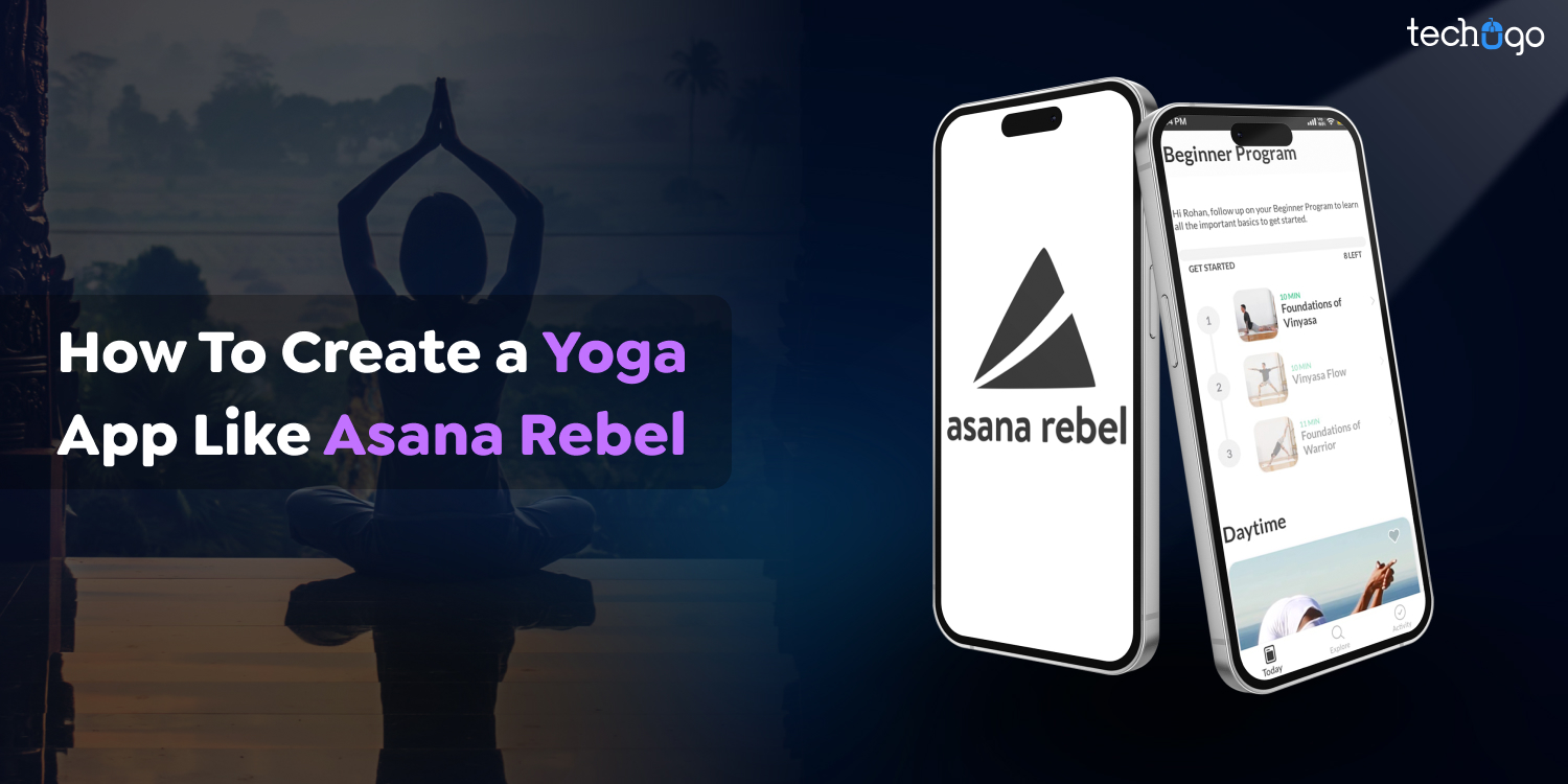 How To Create a Yoga App Like Asana Rebel